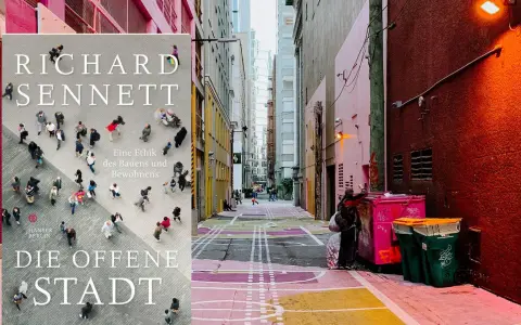 Buchcover "Die offene Stadt" von Richard Sennett neben einer bunten Gasse mit Mülltonnen.